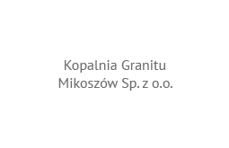 Kopalnia Granitu Mikoszów Sp. z o.o.